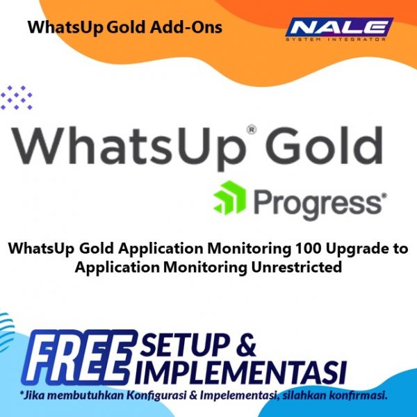 WhatsUp Gold Application Monitoring 100 Upgrade to Application Monitoring Unrestricted